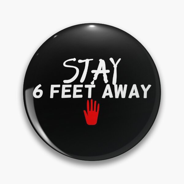 Item preview, Stay 6 Feet Away please Social Distancing, Quarantine 2021, Social Distancer designed and sold by vector-pro.