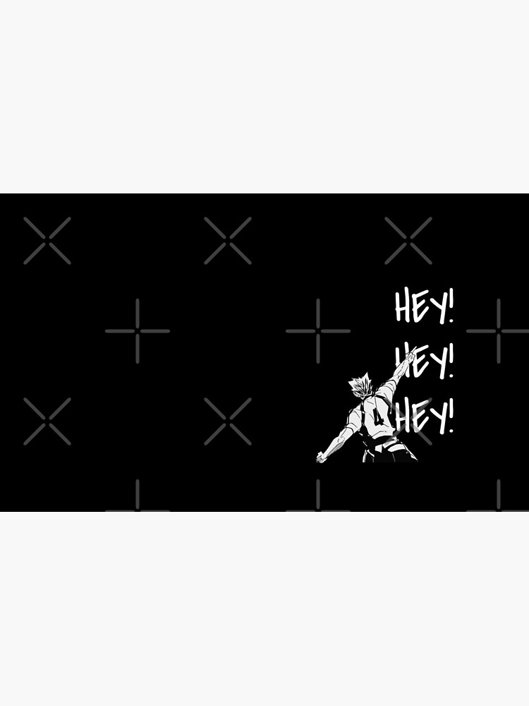 Haikyuu!,Bokuto, Fukudorani's Ace, Hey Hey Hey, White Text by aniprint