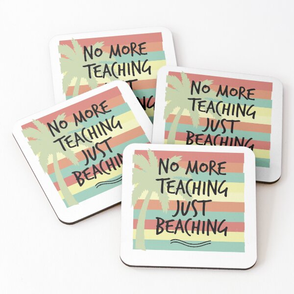 Item preview, No More Teaching Just Beaching ,Teacher Vacation, Kindergarten Teacher, Teacher Shir, designed and sold by Noussairox.