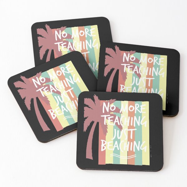 Item preview, No More Teaching Just Beaching ,Teacher Vacation, Kindergarten Teacher, Teacher Shir, designed and sold by Noussairox.