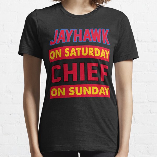 Jayhawk On Saturday Chief On Sunday Kansas City Essential T-Shirt