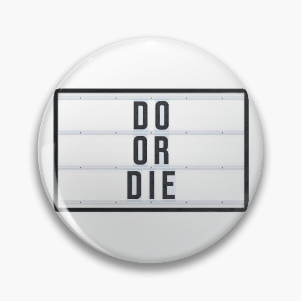 Item preview, DO OR DIE designed and sold by Art-Frankenberg.