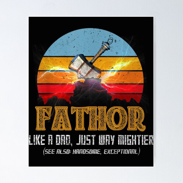 Item preview, Fa-thor Like Dad Just Way Mightier Hero Father Day Gift designed and sold by marymc curdy ⭐⭐⭐⭐⭐.