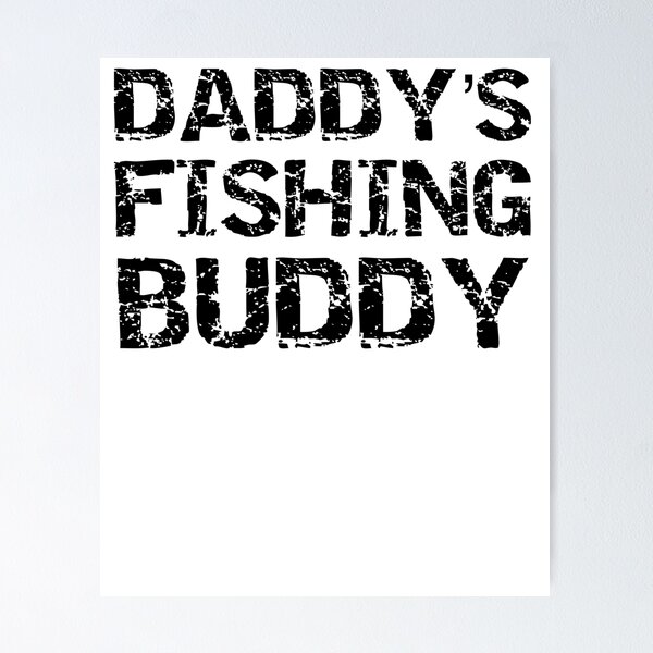 Item preview, Kid's Gift Daddy's Fishing Buddy Father's Day Gift designed and sold by TNDesignStudio.