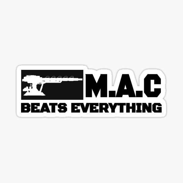 Item preview, MAC BEATS EVERYTHING designed and sold by WarGear.