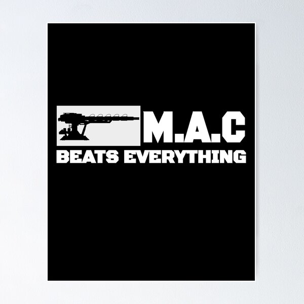 Item preview, MAC BEATS EVERYTHING designed and sold by WarGear.