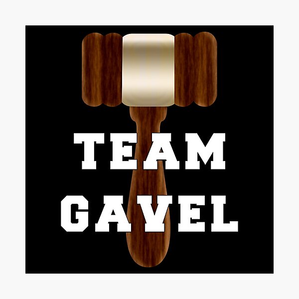 Item preview, Team Gavel designed and sold by Smark Out Moment.
