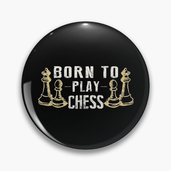Item preview, Born To Play Chess designed and sold by SmartStyle.