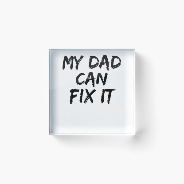 Aperçu de l'œuvre My Dad Can Fix It Father's Day Gift créée et vendue par TNDesignStudio.