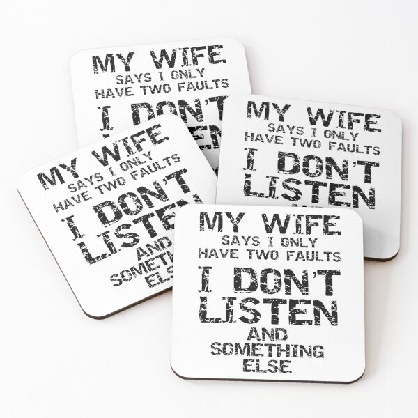 Item preview, My Wife Says I Only Have Two Faults I Don't Listen and Something Else Father's Day Gift designed and sold by TNDesignStudio.