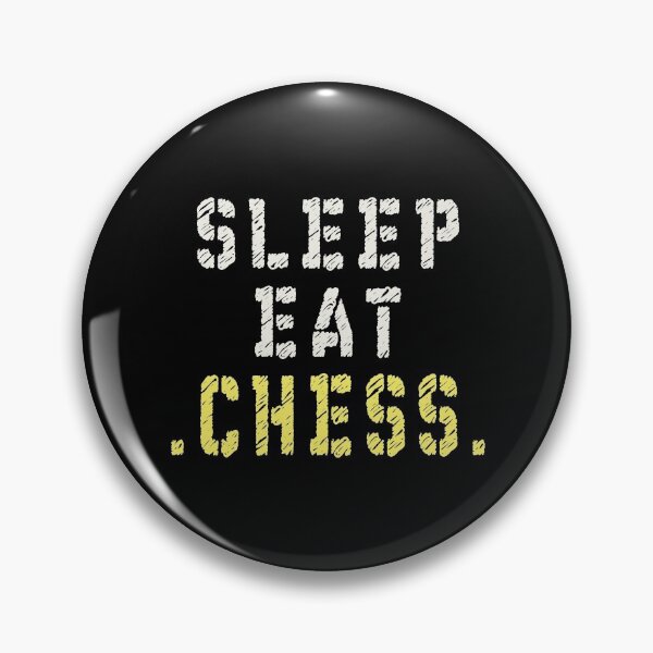 Item preview, Sleep, Eat, Chess designed and sold by SmartStyle.