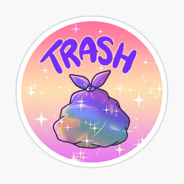 Trash Sticker