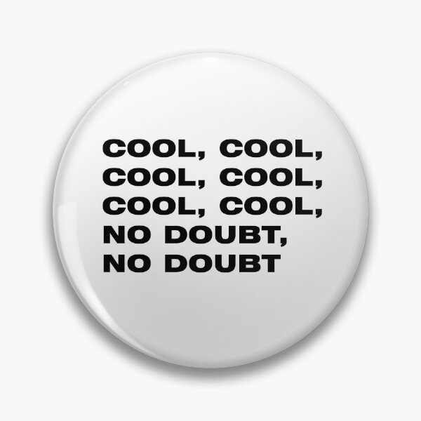 Item preview, COOL, COOL, COOL, COOL, NO DOUBT, NO DOUBT designed and sold by fairy-mother9-x.