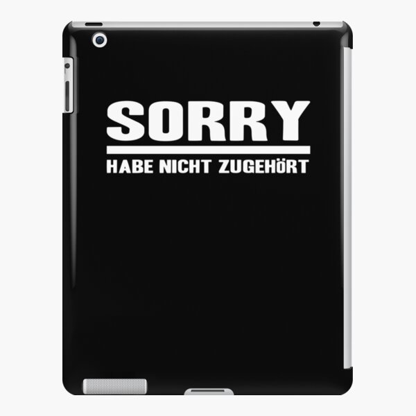 iPadHüllen & Klebefolien Lustige Sprüche Redbubble