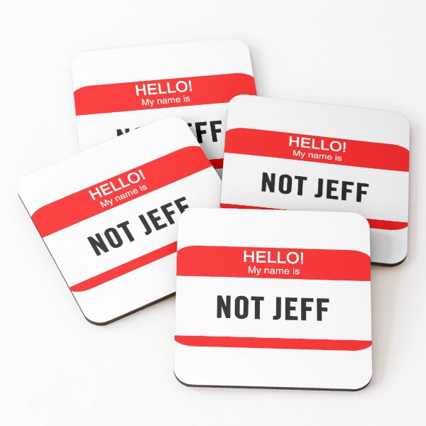 Item preview, Hello! My Name is Not Jeff designed and sold by Smark Out Moment.