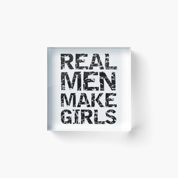 Artikelvorschau, Real Men Make Girls Father's Day Gift entworfen und verkauft von TNDesignStudio.
