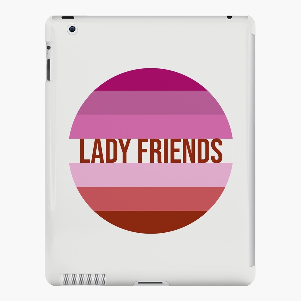 Lady Friends Lesbian Pride Flag Ipad Case And Skin For Sale By