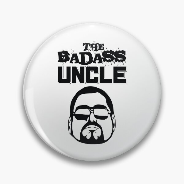Item preview, The badass uncle! designed and sold by Cutebutfunny.