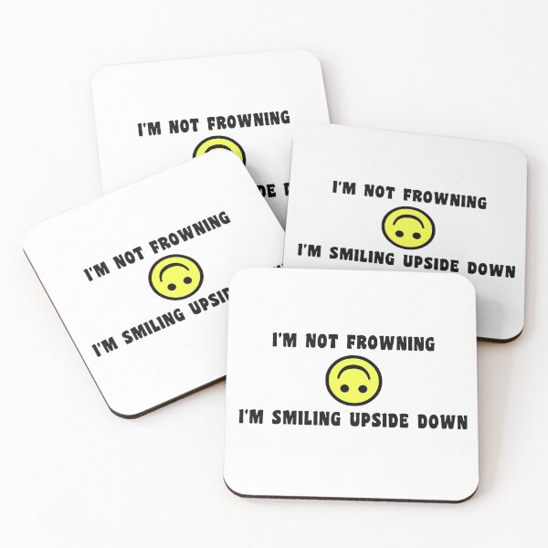 Item preview, I'm Not Frowning, I'm Smiling Upside Down designed and sold by GillyMc.