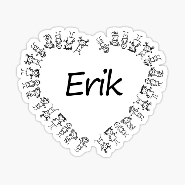 Erik Name Stickers Redbubble