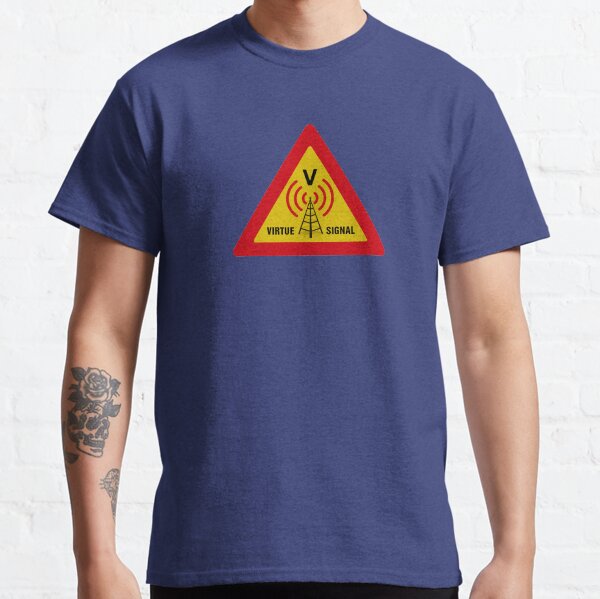 Virtue Signal Classic T-Shirt