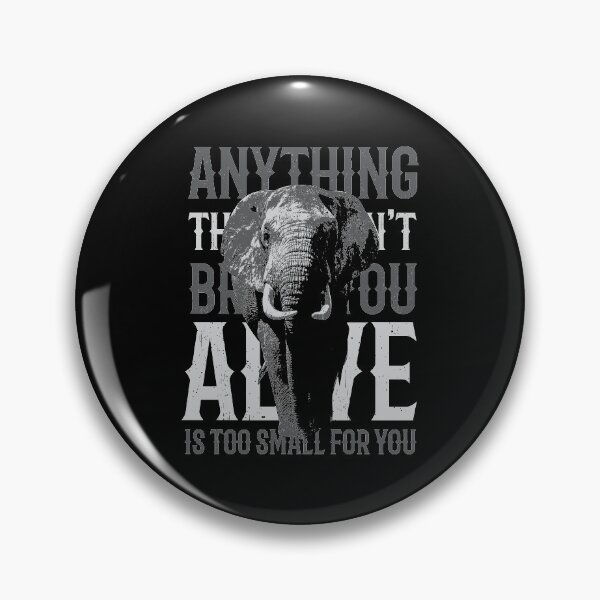 Item preview, Anything That You Doesn't Bring You Alive Is Too Small For You designed and sold by flipper42.