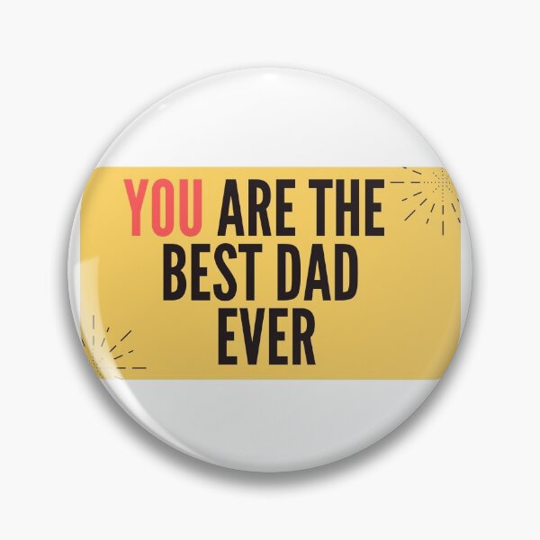 Item preview, You are the best dad - Dad day  designed and sold by Radu Matei.