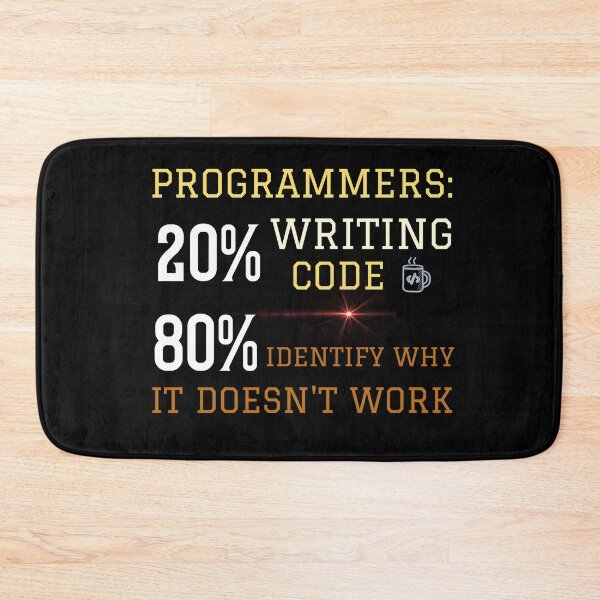 Item preview, Programmer 20% writing code, 80% identify why it doesn't work designed and sold by clubtee.