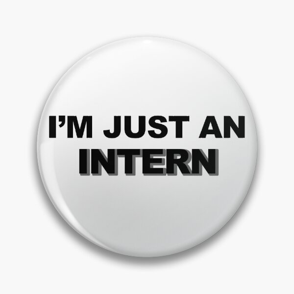 Item preview, I'm just an INTERN (white) designed and sold by ChrisChrossie.