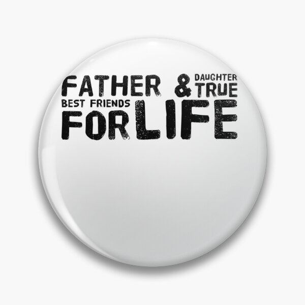 Item preview, Father & daughter best friends for life - Fathers gifts from daughter designed and sold by Radu Matei.