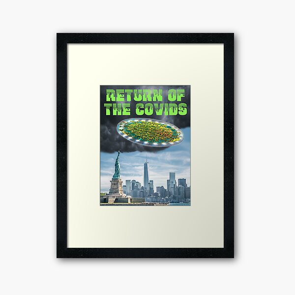 Return of the Covids Framed Art Print
