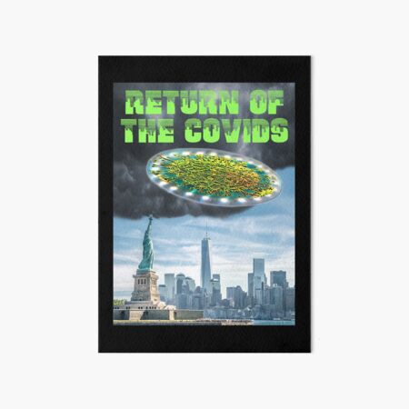 Return of the Covids Art Board Print