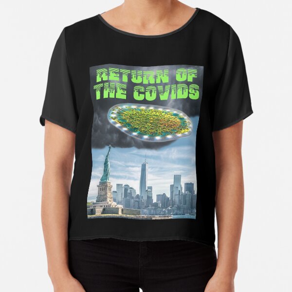 Return of the Covids Chiffon Top