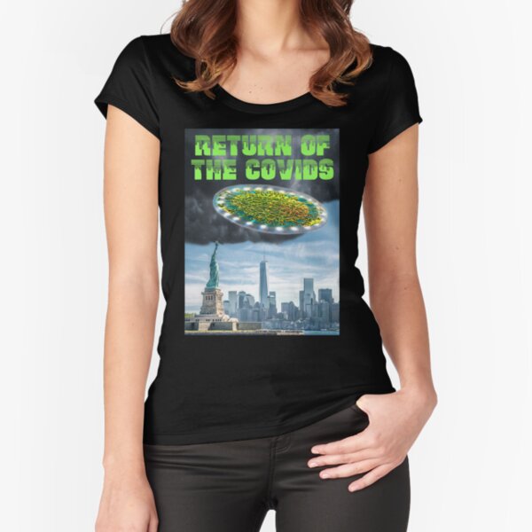 Return of the Covids Fitted Scoop T-Shirt