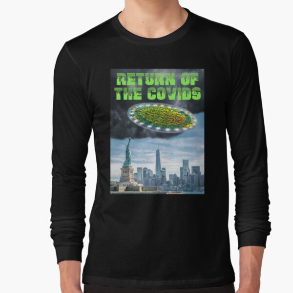 Return of the Covids Long Sleeve T-Shirt