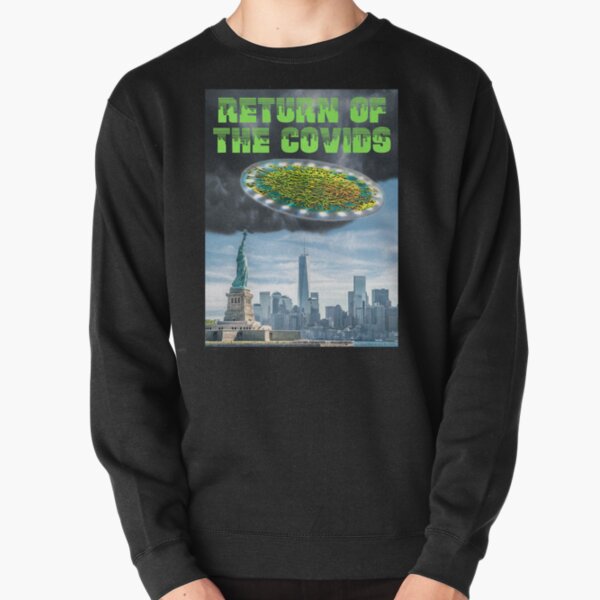 Return of the Covids Pullover Sweatshirt