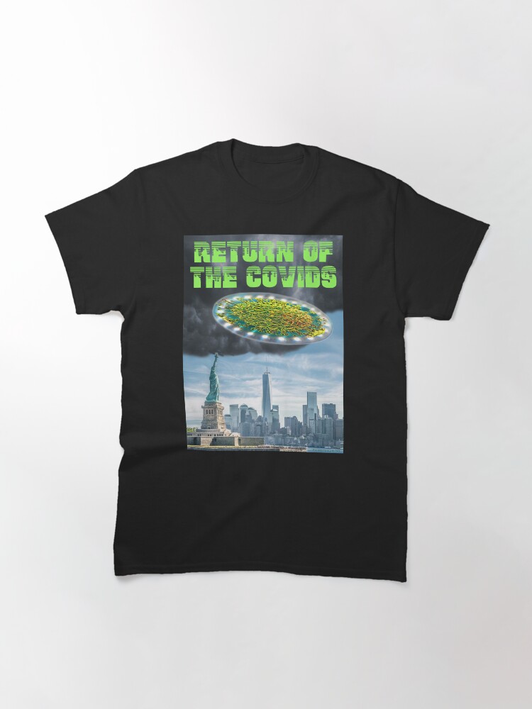 Alternate view of Return of the Covids Classic T-Shirt