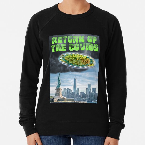 Return of the Covids Lightweight Sweatshirt