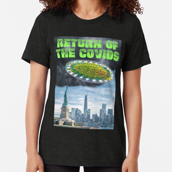 Return of the Covids Tri-blend T-Shirt