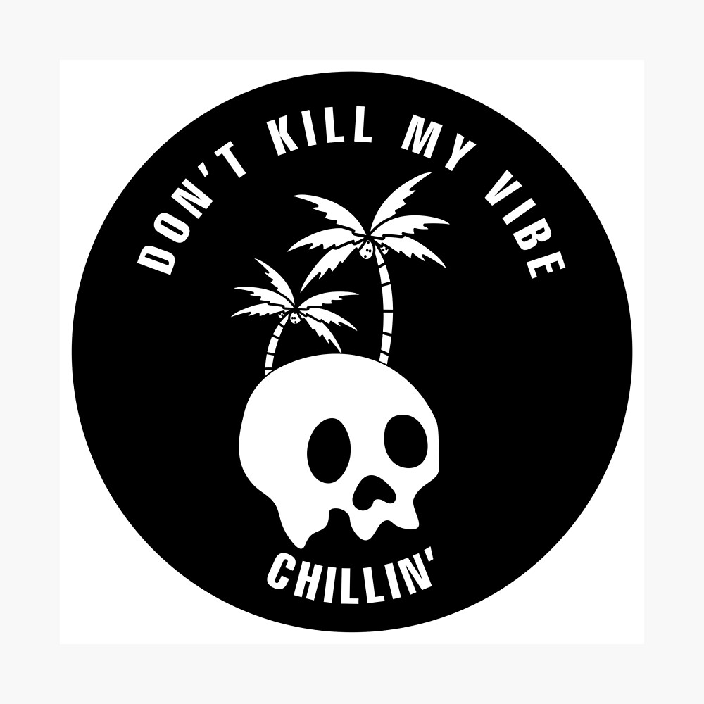 Chillin Poster for Sale by angelatoriaga | Redbubble