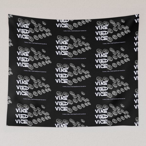Item preview, Vine Vied Vice (Veni Vidi Vici) - I came, I saw, I had AutoCorrect turned on designed and sold by soitwouldseem.