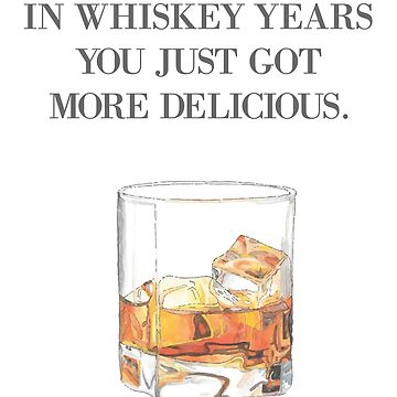 Artwork thumbnail, Happy Birthday Card, Whiskey Years Card! by StudioAlbino