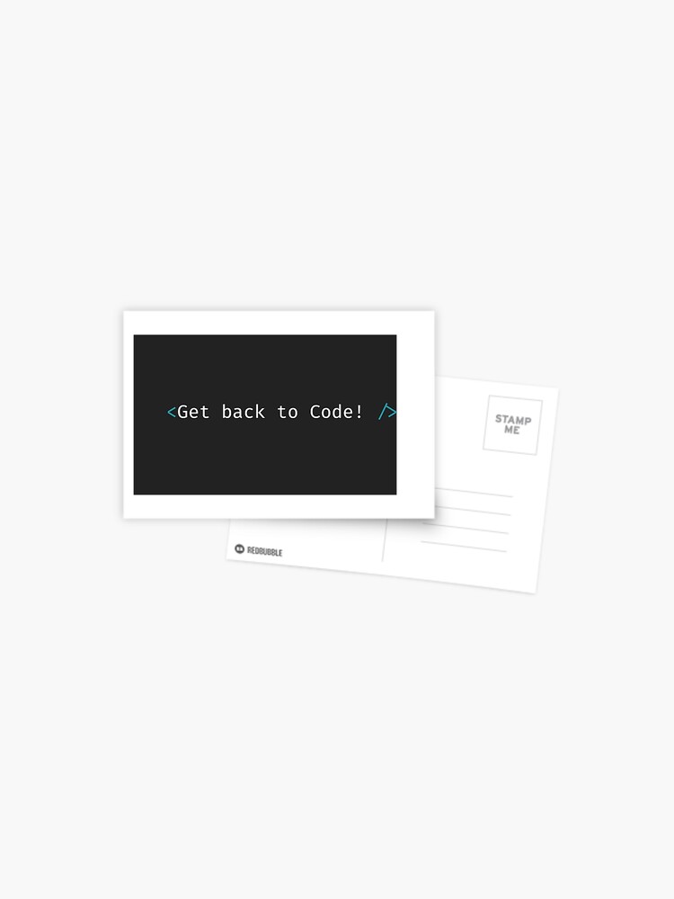 Get Back To Code Postcard By Pasindutdu Redbubble