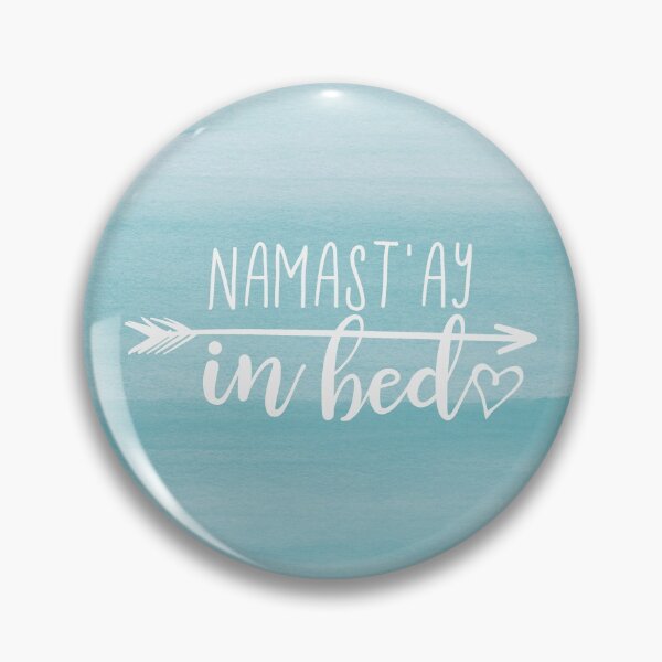Item preview, Namastay In Bed - Namaste Yoga Quote designed and sold by MysticMagpie.