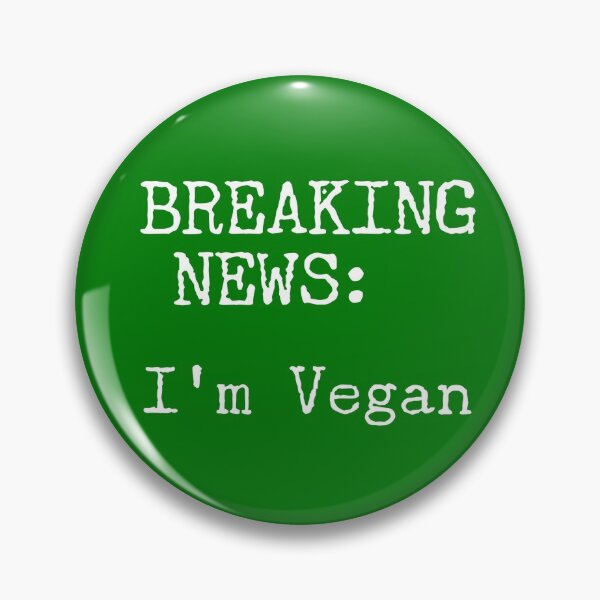 Item preview, Breaking News: I'm Vegan, Vegan, New Vegan Gift, Vegan Lifestyle designed and sold by HomeConscious.