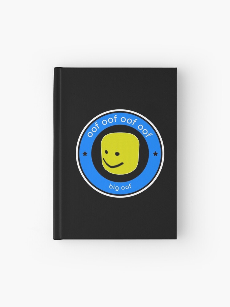 Big Head Big Oof Roblox Dank Meme Hardcover Journal By Smoothnoob Redbubble - bighead in a pouch roblox