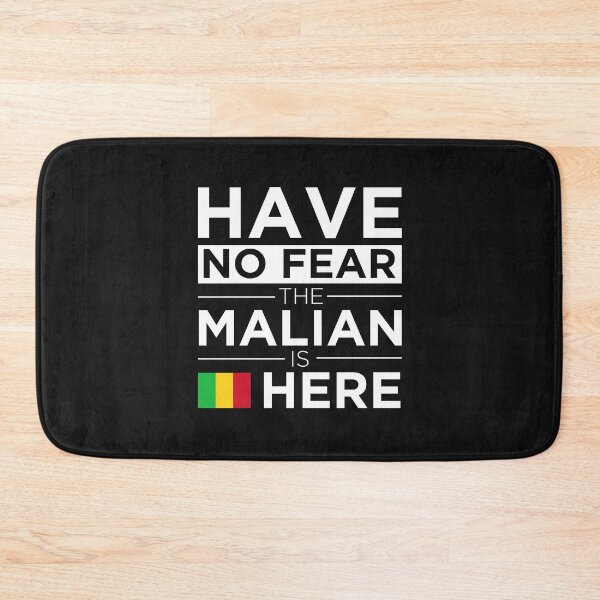 Item preview, Have No Fear The Malian is here Pride Proud Mali designed and sold by losttribe.