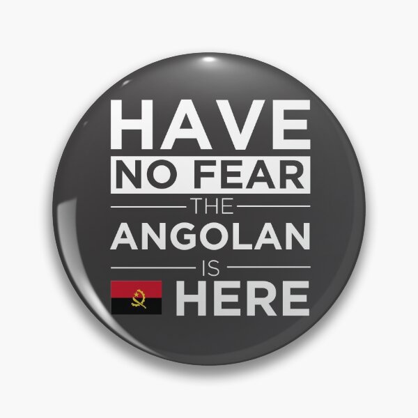 Item preview, Have No Fear The Angolan is here Pride Proud Angola designed and sold by losttribe.
