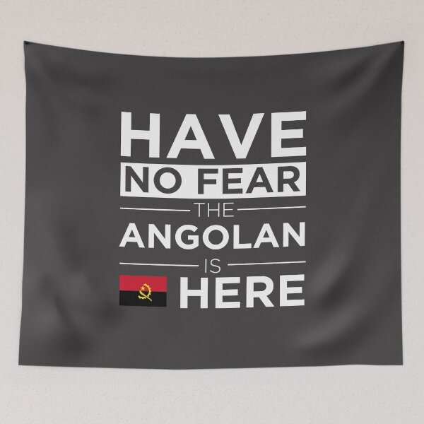 Item preview, Have No Fear The Angolan is here Pride Proud Angola designed and sold by losttribe.