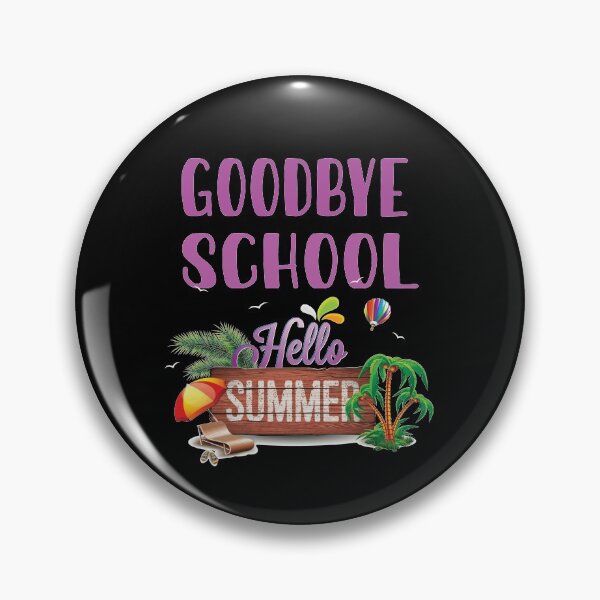 Item preview, Copy of Goodbye school hello summer designed and sold by Ilyas912.